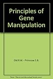Principles of gene manipulation : an introduction to genetic engineering