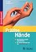 Produkt-Bild: Pr&auml;zise H&auml;nde: Beschwerden einfach wegtrainieren. Die besten &Uuml;bungen aus der Spiraldynamik