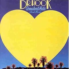 Dr. Hook & The Medicine Show - Greatest Hits (And More) [Capitol]