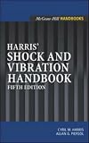 Harris' Shock and Vibration Handbook (Mcgraw-Hill Handbooks)