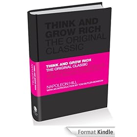 Think and Grow Rich: The Original Classic