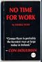 No Time for Work