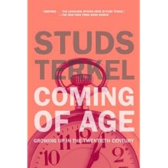 Coming of Age: Growing Up in the Twentieth Century