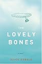 The Lovely Bones: A Novel