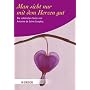 Man sieht nur mit dem Herzen gut: Die sch�nsten Texte von Antoine de Saint-Exup�ry