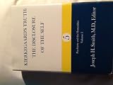 Kierkegaard's truth : the disclosure of the self