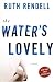 The Water's Lovely