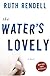 The Water's Lovely