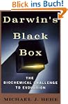 Darwin's Black Box: The Biochemical C...