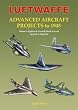 Luftwaffe Advanced Aircraft Projects to 1945: Fighters and Ground Attack Aircraft, Lippisch to Zeppelin v. 2 (Luftwaffe Secret Projects)