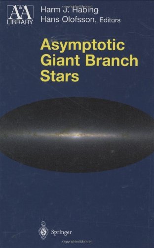Asymptotic Giant Branch Stars (Astronomy and Astrophysics Library)