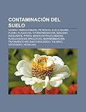 Contaminación Del Suelo: Cadmio, Hidroca