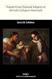 Narrative and national allegory in Rómulo Gallegos's Venezuela