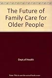 The future of family care for older people