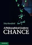 A philosophical guide to chance