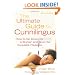 The Ultimate Guide to Cunnilingus: How to Go Down on a Woman and Give Her Exquisite Pleasure