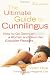 Ultimate Guide to Cunnilingus: How to Go Down on a Women and Give Her Exquisite Pleasure