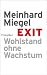 Meinhard Miegel �Exit: Wohlstand ohne Wachstum� bestellen bei Amazon.de