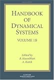 Handbook of Dynamical Systems, Volume 1B: Volume 1B (Handbook of Dynamical Systems)
