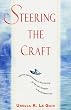 Steering the Craft: Exercises and Discussions on Story Writing for the Lone Navigator or the Mutinous Crew
