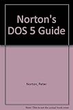 Peter Norton's DOS 5.0 guide