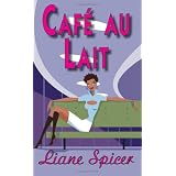 Cafe Au Lait (Leisure Contemporary Romance)