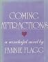 Coming Attractions: A Wonderful Novel