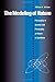 The Modeling of Nature: The Philosophy of Science and the Philosophy of Nature in Synthesis (Not In A Series)