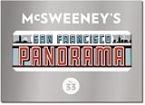 McSweeney’s, No. 33: The San Francisco Panorama