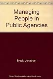 Managing people in public agencies : personnel and labor relations