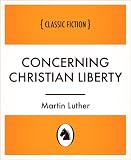 View Details for Concerning Christian Liberty