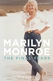 Marilyn Monroe in the book Marilyn Monroe: The Final Years Marilyn Monroe in the book Marilyn Monroe: The Final Years