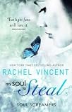 [(My Soul to Steal )] [Author: Rachel Vincent] [Oct-2011]