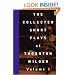 The Collected Short Plays of Thornton Wilder Volume I