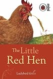 The Little Red Hen (Ladybird Tales)