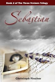 Sebastian (The Three Nations Trilogy)