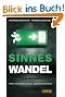 Sinneswandel: Kurze Kurzgeschichten - Gedachte Gedanken