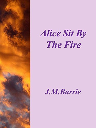 Alice Sit By The Fire