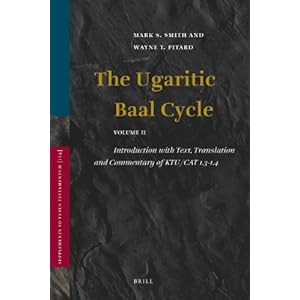 The Ugaritic Baal Cycle - Mark S. Smith