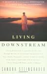 Living Downstream: A Scientist's Pers...