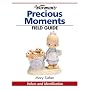 Warman's Field Guide to Precious Moments: Values and Identification (Warman's Field Guides)