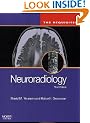 Neuroradiology: The Requisites (Requisites in Radiology)