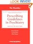 The Maudsley Prescribing Guidelines in Psychiatry