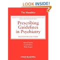 The Maudsley Prescribing Guidelines in Psychiatry