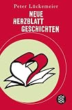 Neue Herzblatt-Geschichten - Peter L�ckemeier
