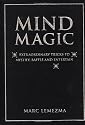 Mind Magic: Extraordinary Tricks to Mystify, Baffle and Entertain