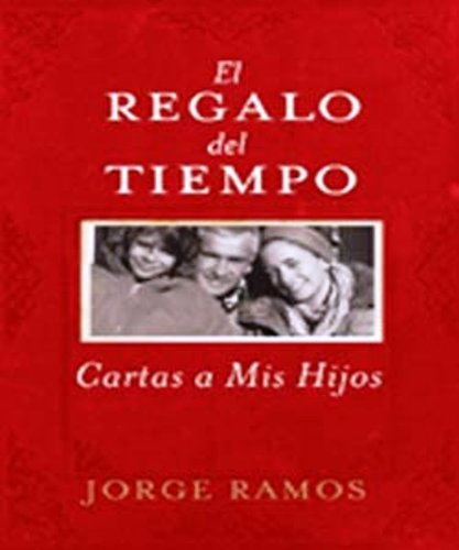 El Regalo del Tiempo (French Edition)