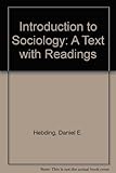 Introduction to sociology : a text with readings