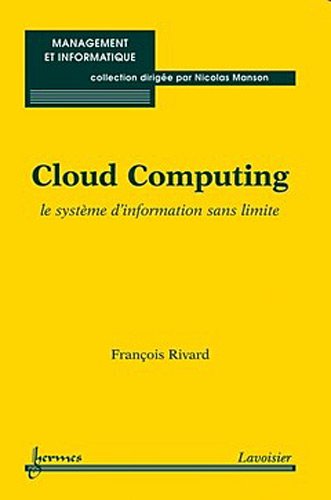 Download Cloud Computing : Le système d'information sans limite Download Cloud Computing : Le système d'information sans limite