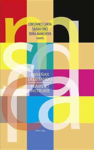 Enseñar deleitando. Plaire et instruire (French and Spanish Edition)